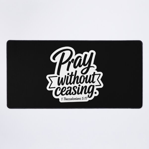 Item preview, 1 Thessalonians 5:17 Pray Without Ceasing designed and sold by plushism.