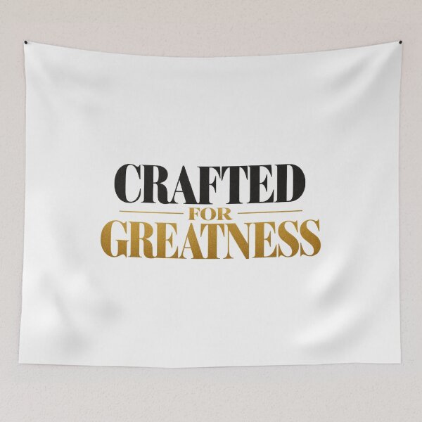 Item preview, Crafted For Greatness designed and sold by bolaAura.