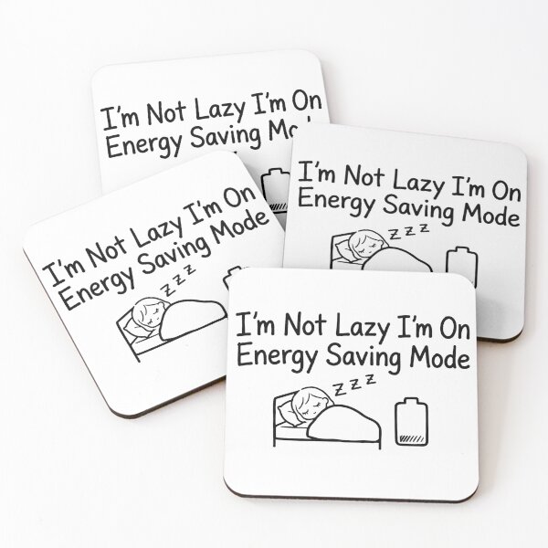 Item preview, I'm Not Lazy I'm On Energy Saving Mode Funny Lazy Girl designed and sold by GenZPopStudio.