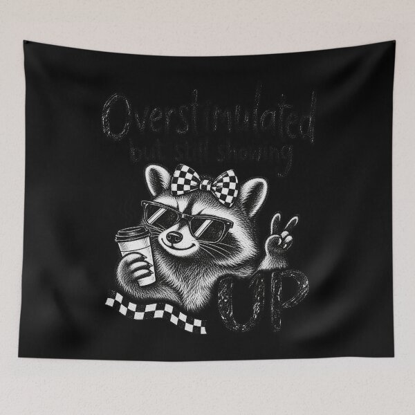 Item preview, Overstimulated But Still Showing Up Cute Raccoon Coffee Art designed and sold by ParkerDuerson.