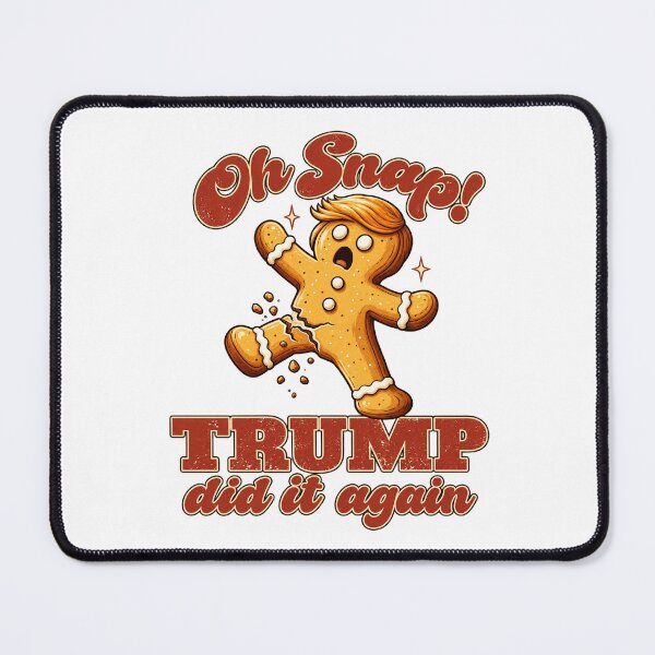 Item preview, Oh Snap Trump did it Again, Trump Christmas designed and sold by ParkerDuerson.