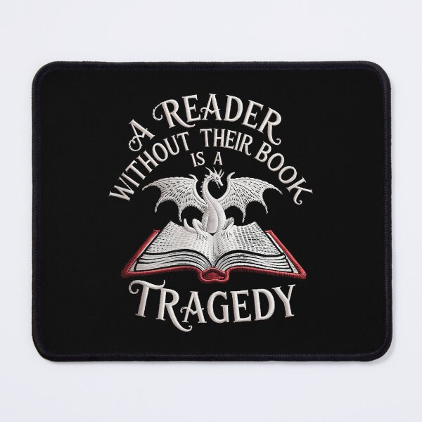 Item preview, A Reader Without Their Book Dragon Quote designed and sold by TadeoNivar.