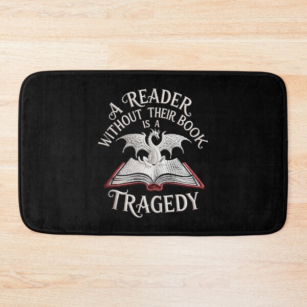 Item preview, A Reader Without Their Book Dragon Quote designed and sold by TadeoNivar.