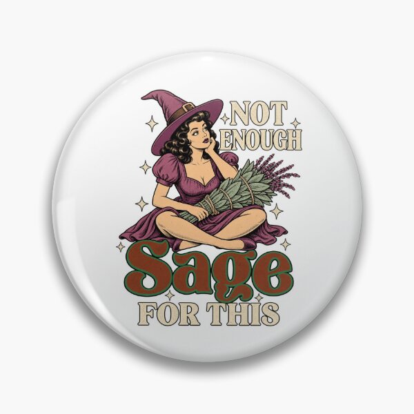 Item preview, Not Enough Sage For This Funny Vintage Witch Herb Art designed and sold by ParkerDuerson.