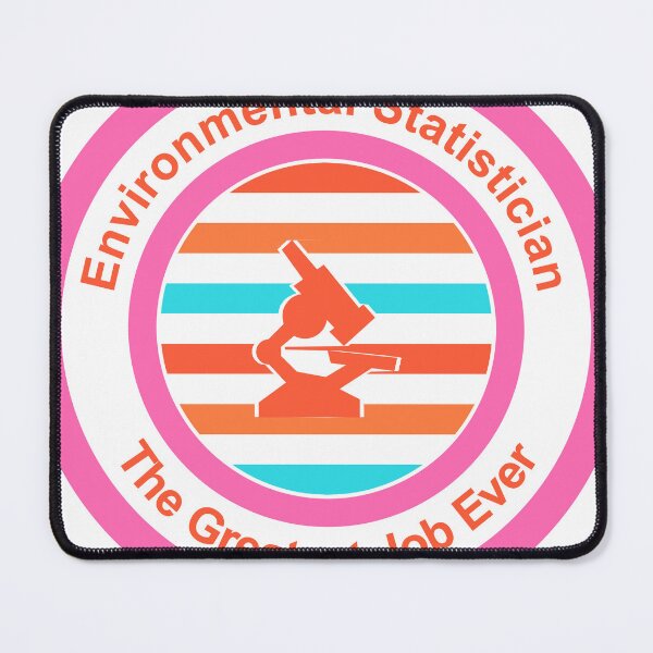 Item preview, Environmental Statistician The Greatest Job Ever designed and sold by TheIconSmith.