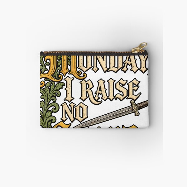 Item preview, On Monday I Raise No Sword designed and sold by tomperys.