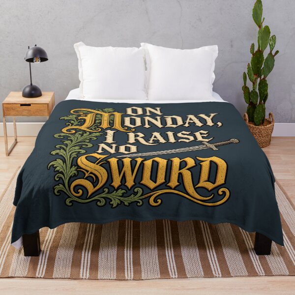 Item preview, On Monday I Raise No Sword designed and sold by tomperys.
