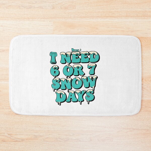 Item preview, I Need 6 7 Snow Days Funny Teacher School designed and sold by ArtDesignTp.