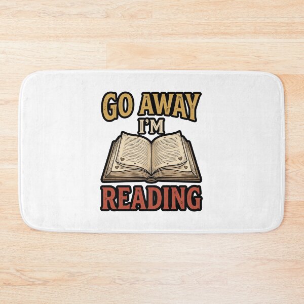 Item preview, Go Away I'm Reading Reader Humor designed and sold by ArtDesignTp.