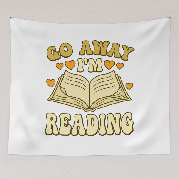 Item preview, Go Away I'm Reading Book Reading Lover designed and sold by ArtDesignTp.