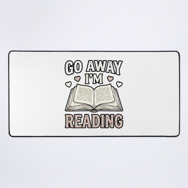 Item preview, Go Away I'm Reading Avid Reading Lover designed and sold by ArtDesignTp.