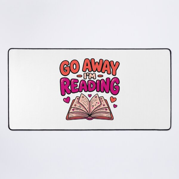 Item preview, Go Away I'm Reading Funny Reading Lover designed and sold by ArtDesignTp.