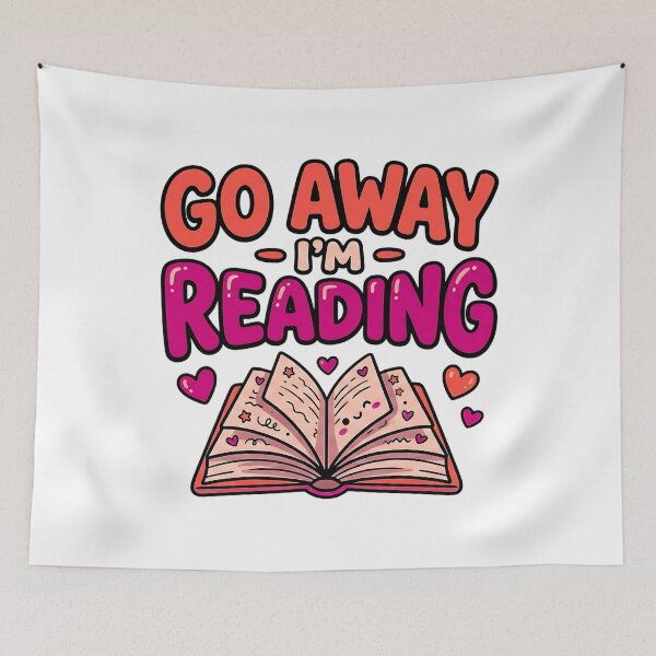 Item preview, Go Away I'm Reading Funny Reading Lover designed and sold by ArtDesignTp.