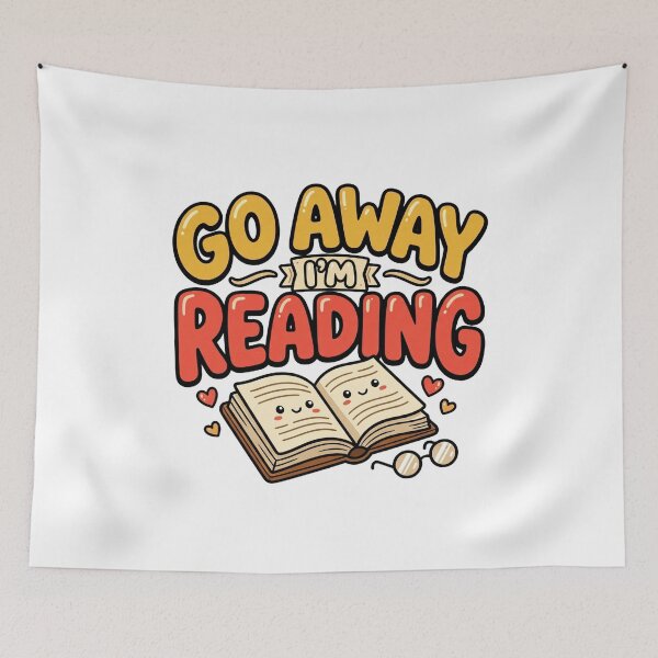 Item preview, Go Away I'm Reading Book Lover Design designed and sold by ArtDesignTp.
