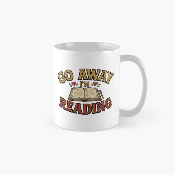 Item preview, Go Away I'm Reading Reading Lover designed and sold by ArtDesignTp.