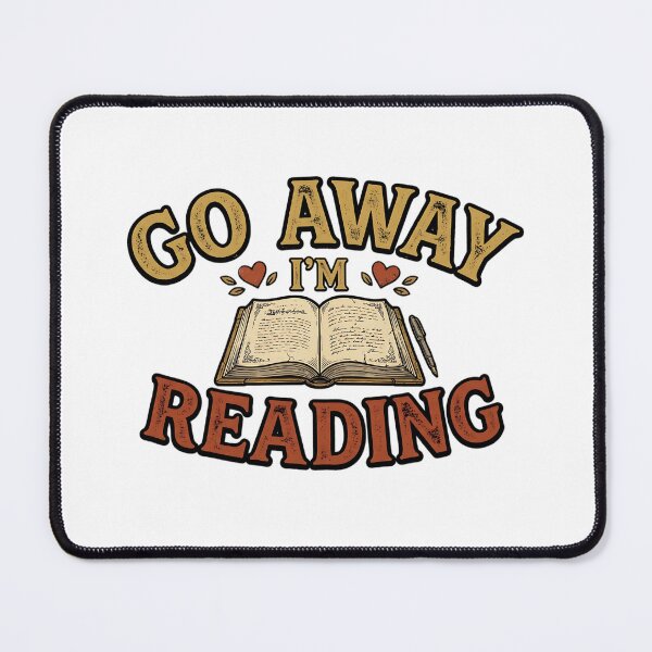 Item preview, Go Away I'm Reading Reading Lover designed and sold by ArtDesignTp.
