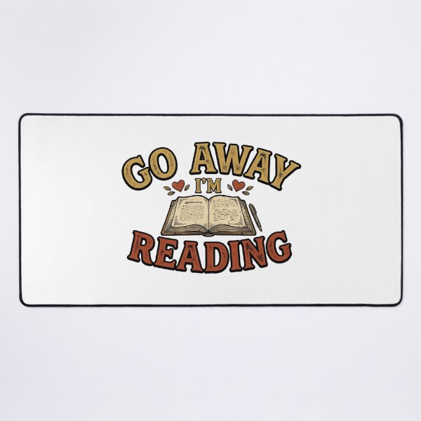 Item preview, Go Away I'm Reading Reading Lover designed and sold by ArtDesignTp.