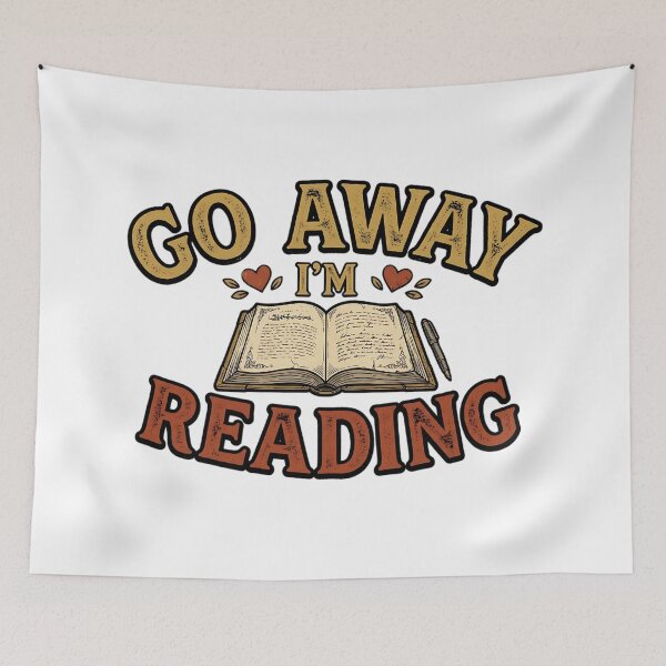 Item preview, Go Away I'm Reading Reading Lover designed and sold by ArtDesignTp.