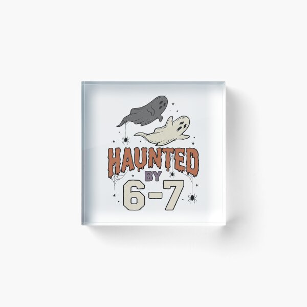 Item preview, Haunted by 6 7 Spooky Halloween Meme designed and sold by ArtDesignTp.