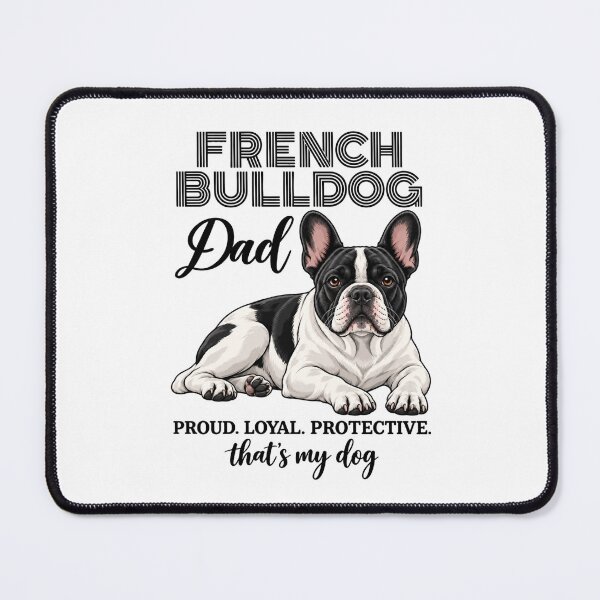 Artikelvorschau, French Bulldog Dad  entworfen und verkauft von Loona97.