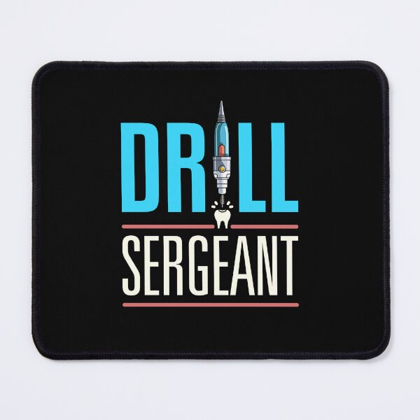 Item preview, Funny Dentist Drill Sergeant designed and sold by jaygo.