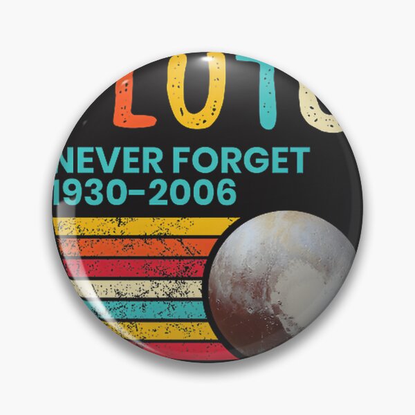 Item preview, Astronomy Tribute to Pluto - Remembering the Dwarf Planet Forever designed and sold by SneakerPlanet.