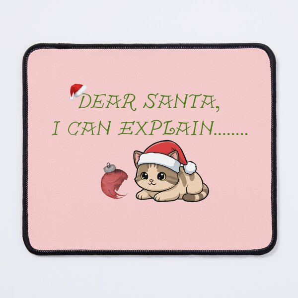 Item preview, Dear Santa I Can Explain Cat Funny Christmas Holiday designed and sold by SolutionsArt.