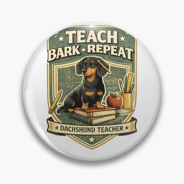 Item preview, Teach Bark Repeat Dachshund Teacher designed and sold by vitotheking.