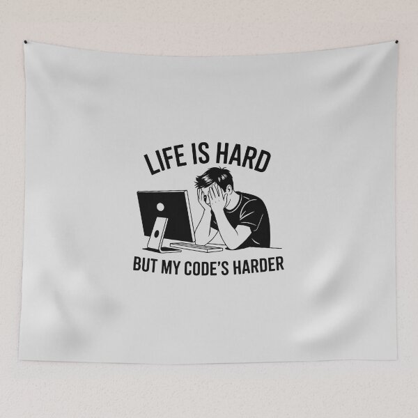 Item preview, Life Is Hard, But My Code’s Harder – Funny Programmer Humor designed and sold by Jollys-ArtShop.
