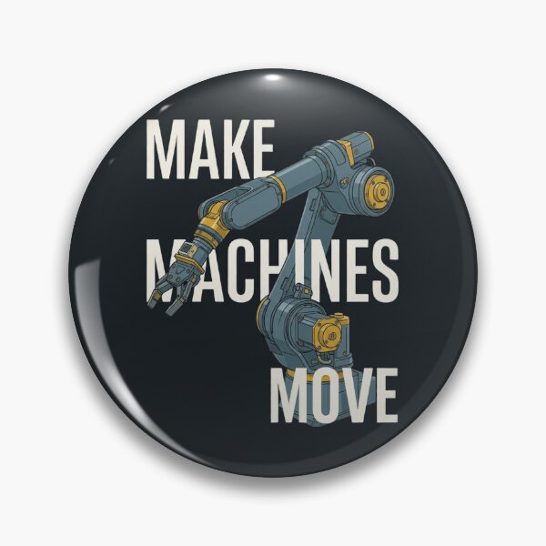 Item preview, Make Machines Move Industrial Robotics Engineering designed and sold by Amr Darwish Graphic designer.