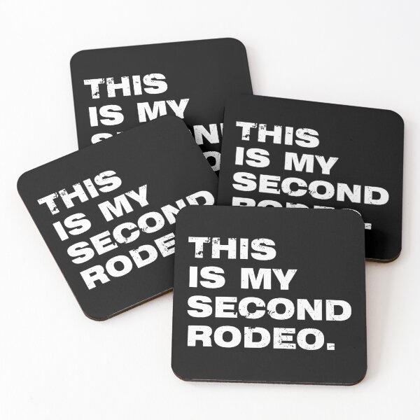 Item preview, This Is My Second Rodeo Funny Quote designed and sold by draxx-grav.