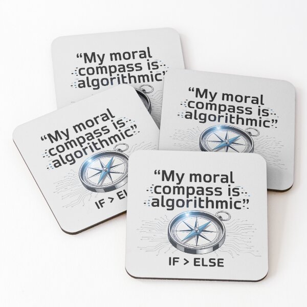 Item preview, Mi brújula moral es algorítmica: diseño de humor sobre programación de IA designed and sold by Jollys-ArtShop.