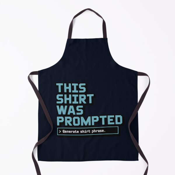 Item preview, This Shirt Was Prompted – Funny AI Prompt Engineering Design designed and sold by Jollys-ArtShop.
