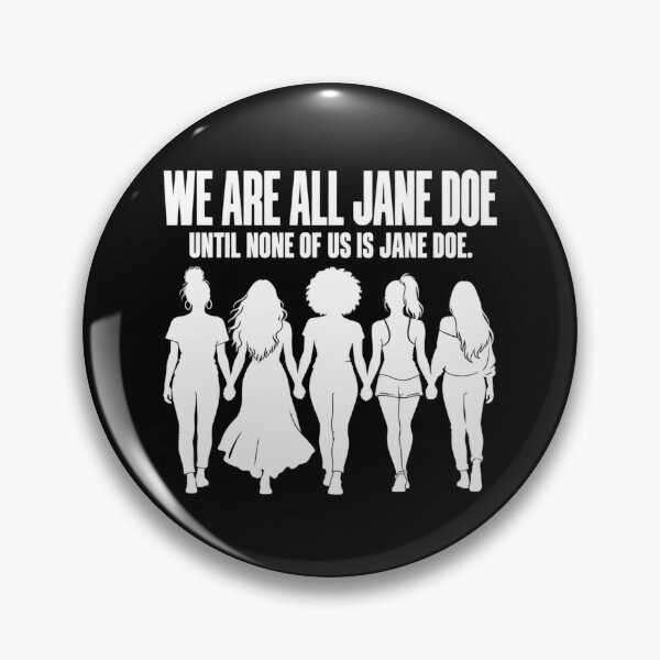 Item preview, I Am Jane Doe Womens Movement Saying designed and sold by DoArtITa.