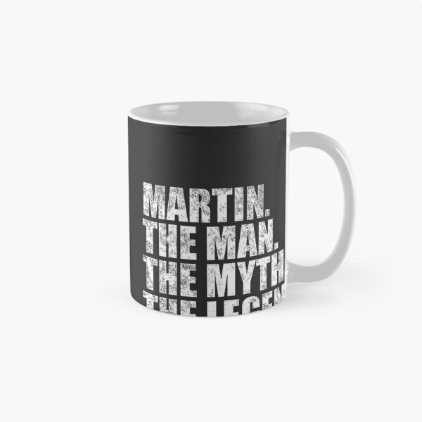 Item preview, Martin The Man The Myth The Legend - Unique Name Design for Martin designed and sold by FemmeLueur.