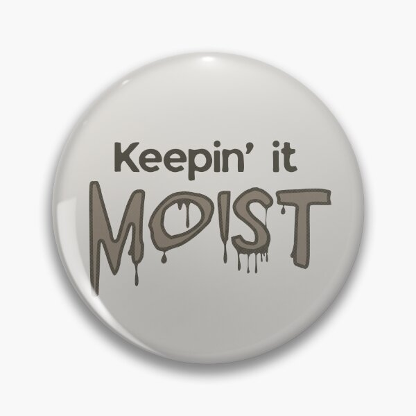 Item preview,  Weird Keeping it Moist Cringe Humor - Cream designed and sold by TackyTime.