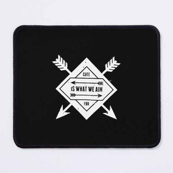Item preview, CUTE IS WHAT AIM FOR designed and sold by ArachanShops.