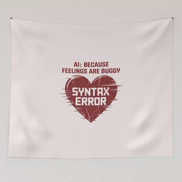 Item preview, AI: Because Feelings Are Buggy – Funny AI Coding Humor Design designed and sold by Jollys-ArtShop.