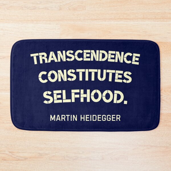 Item preview, Martin Heidegger quote: Transcendence constitutes selfhood. designed and sold by artbleed.