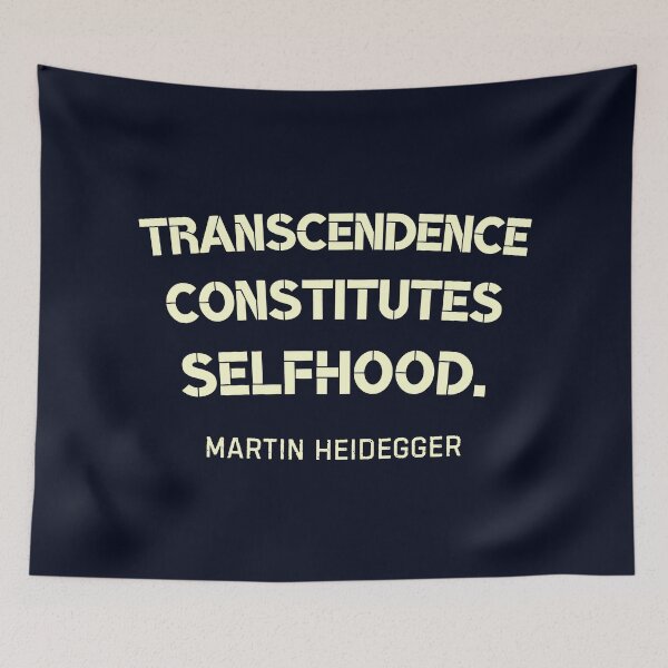Item preview, Martin Heidegger quote: Transcendence constitutes selfhood. designed and sold by artbleed.