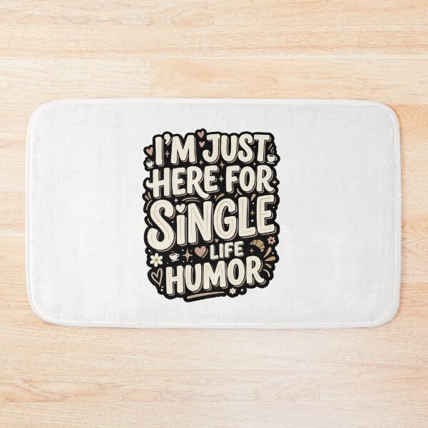Item preview, Single I’m Just Here For The Single Life Humor Anti Dating Humor Gift for Singles designed and sold by AmeliaShirts.