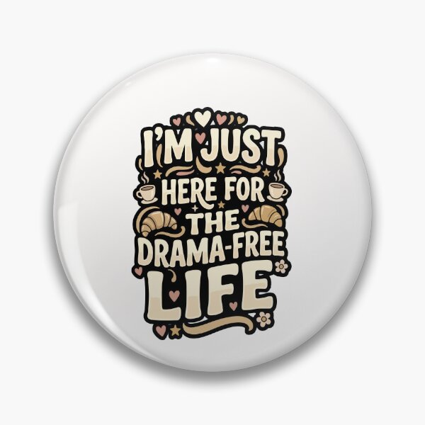 Item preview, Single I’m Just Here For The Drama-Free Life Anti Dating Humor Gift for Singles designed and sold by AmeliaShirts.