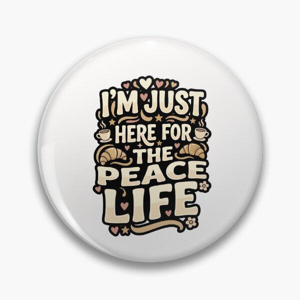 Item preview, Single I’m Just Here For The Peace Life  Anti Dating Humor Gift for Singles designed and sold by AmeliaShirts.