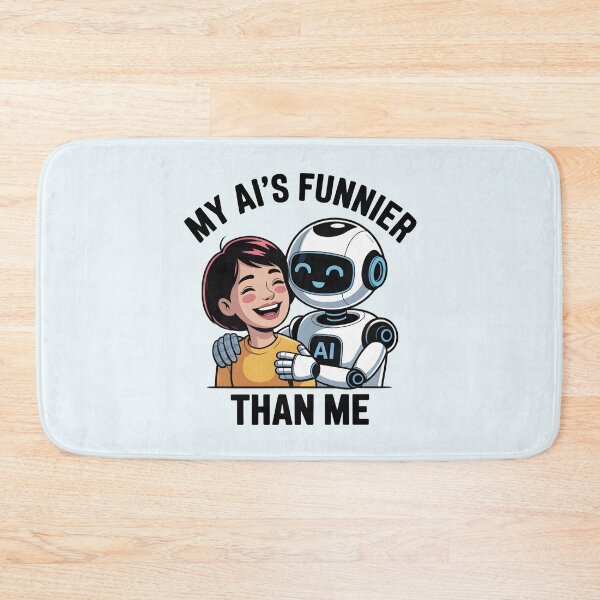 Item preview, My AI’s Funnier Than Me – Funny AI Robot Humor Design designed and sold by Jollys-ArtShop.
