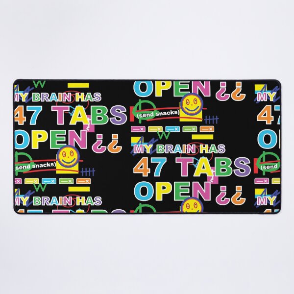Item preview, My Brain Has 47 Tabs Open Funny ADHD designed and sold by Minem39.