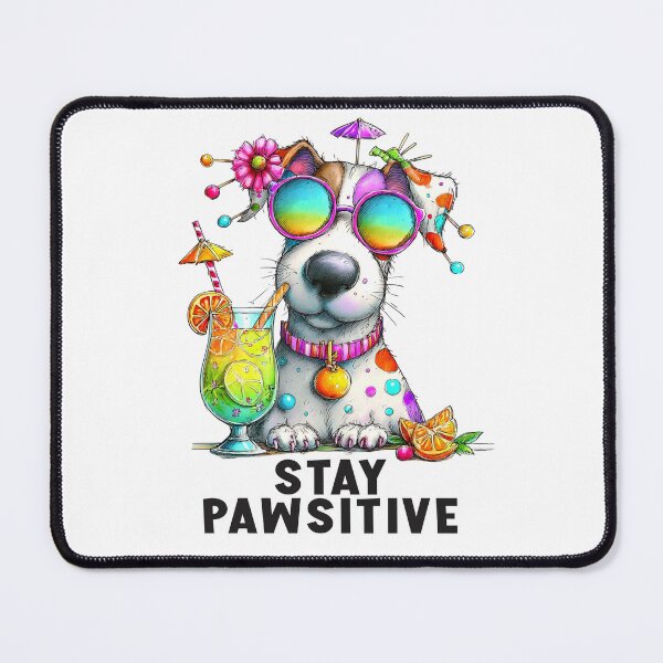 Item preview, Stay Pawsitive - Funny Cute Dog Design designed and sold by Muggio.