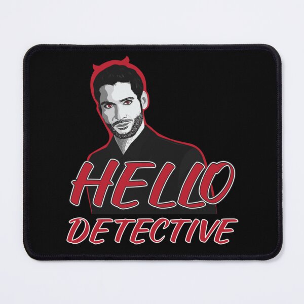 Item preview, Lucifer Morningstar Hello Detective Design For Black Background   designed and sold by tensgadbogusta.