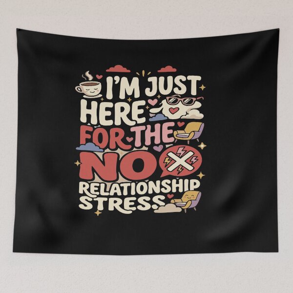 Item preview,  Anti-Dating & Relationship I’m Just Here For The No Relationship Stress Gift for Singles designed and sold by AmeliaShirts.