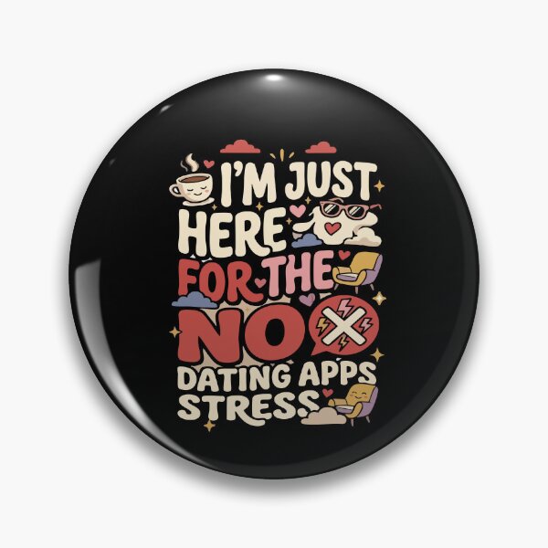 Item preview, Anti-Dating & Relationship I’m Just Here For The No Dating Apps Drama Gift for Singles designed and sold by AmeliaShirts.