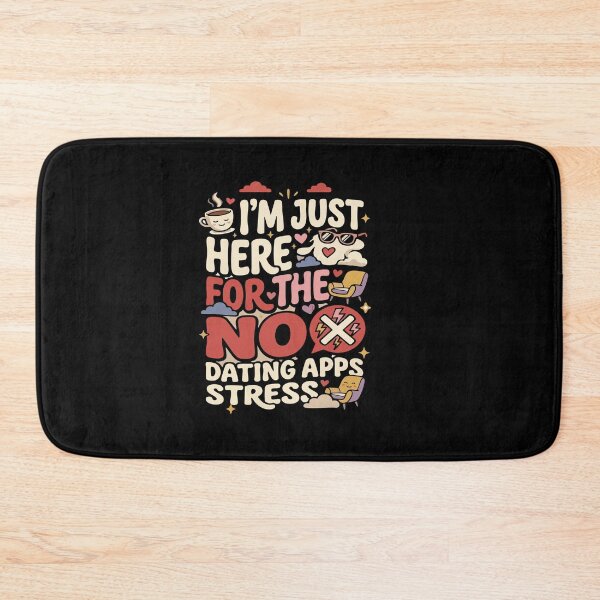 Item preview, Anti-Dating & Relationship I’m Just Here For The No Dating Apps Drama Gift for Singles designed and sold by AmeliaShirts.